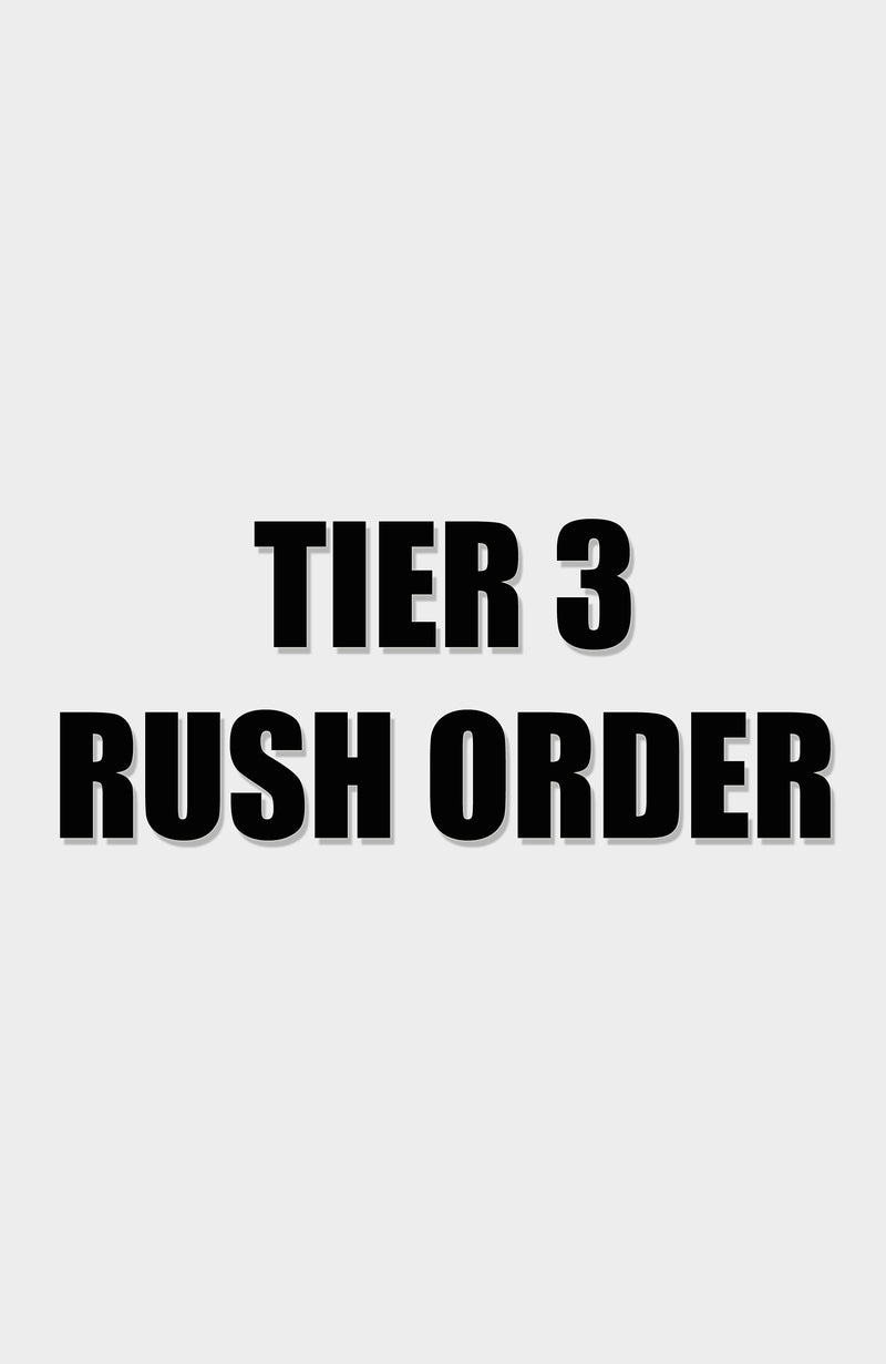 Rush Order - 3 Weeks Off